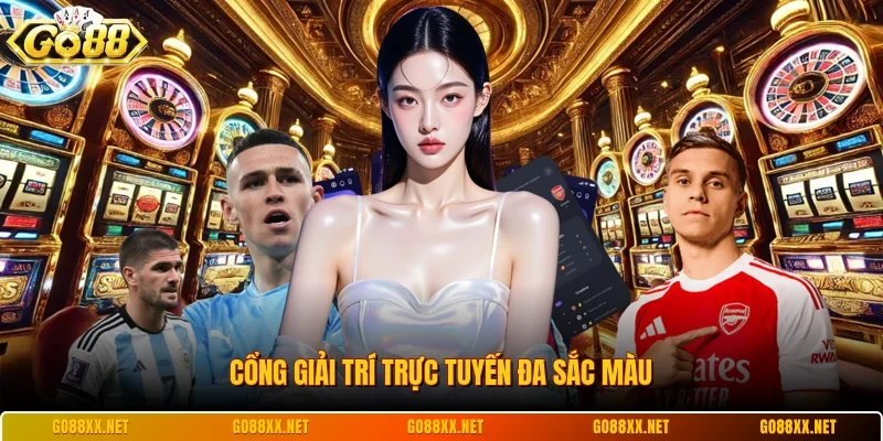 Cổng giải trí trực tuyến đa sắc màu