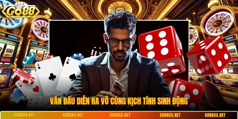 Ván đấu diễn ra vô cùng kịch tính sinh động